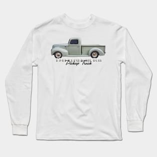 1941 Ford Half Ton Pickup Truck Long Sleeve T-Shirt